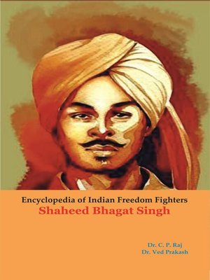 cover image of Encyclopedia of Indian Freedom Fighters Shaheed Bhagat Singh
